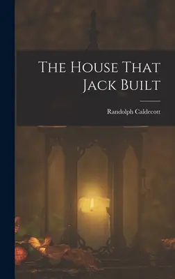 Dom, który zbudował Jack - The House That Jack Built