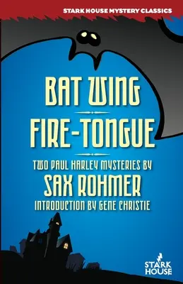 Skrzydło nietoperza / Ognisty język - Bat Wing / Fire-Tongue