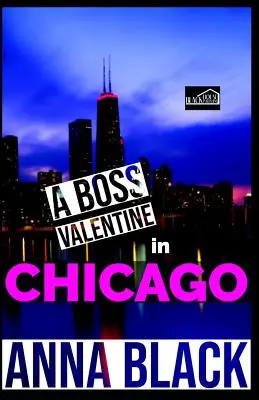 Walentynki szefa w Chicago - A Boss Valentine In Chicago