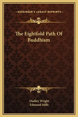 Ośmioraka ścieżka buddyzmu - The Eightfold Path Of Buddhism