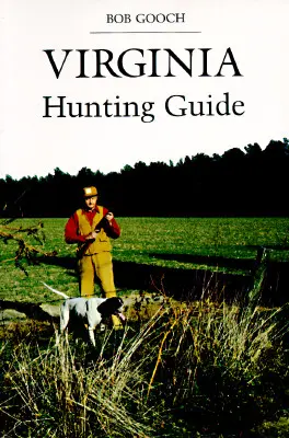 Przewodnik łowiecki Virginia - Virginia's Hunting Guide