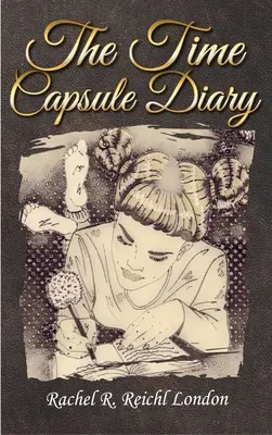 Dziennik kapsuły czasu - The Time Capsule Diary