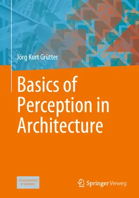 Podstawy percepcji w architekturze - Basics of Perception in Architecture