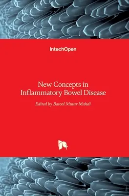 Nowe koncepcje w nieswoistym zapaleniu jelit - New Concepts in Inflammatory Bowel Disease