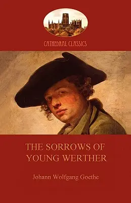 Smutki młodego Wertera (Aziloth Books) - The Sorrows of Young Werther (Aziloth Books)