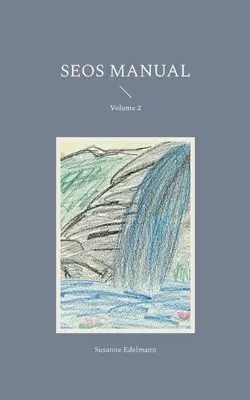 Podręcznik SEOS: Tom 2 - SEOS Manual: Volume 2