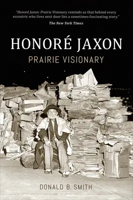 Honor� Jaxon: Wizjoner prerii - Honor� Jaxon: Prairie Visionary