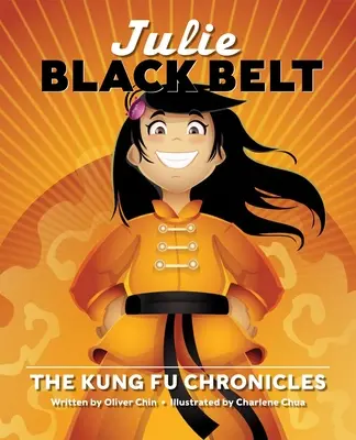 Julie Black Belt: Kroniki Kung Fu - Julie Black Belt: The Kung Fu Chronicles