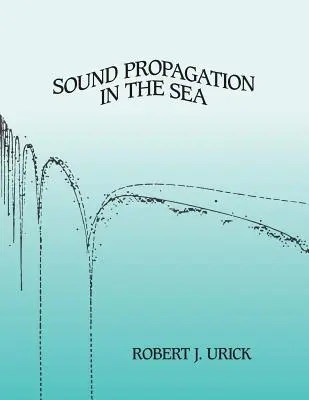 Propagacja dźwięku w morzu - Sound Propagation in the Sea