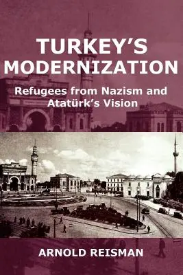 Modernizacja Turcji: Uchodźcy z nazizmu i wizja Atatrka - Turkey's Modernization: Refugees from Nazism and Atatrk's Vision