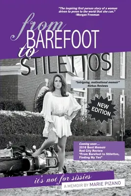 Od bosych stóp do szpilek - to nie dla panienek - From Barefoot to Stilettos, It's Not for Sissies