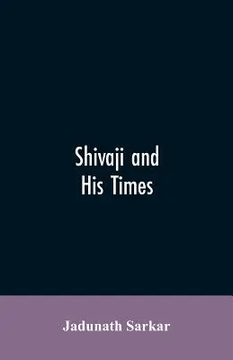 Shivaji i jego czasy - Shivaji and His Times