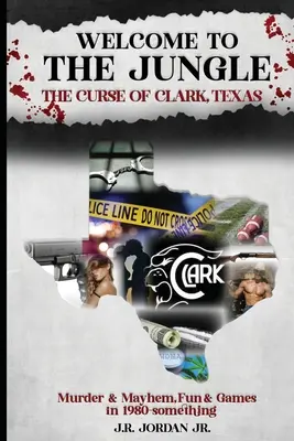 Witamy w dżungli - Klątwa Clark w Teksasie - Welcome to the Jungle the Curse of Clark, Texas