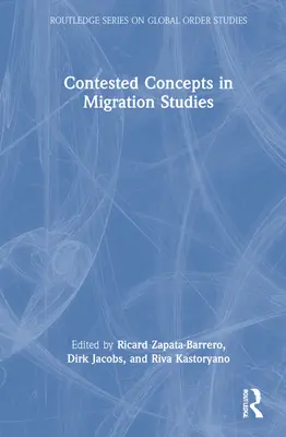 Kontestowane koncepcje w badaniach nad migracją - Contested Concepts in Migration Studies