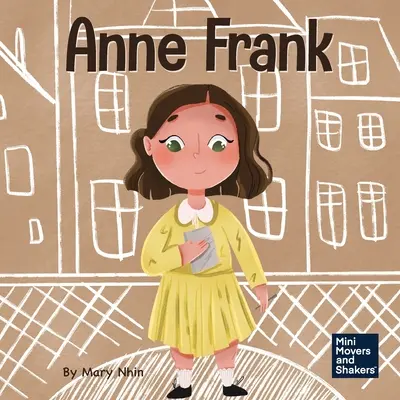 Anne Frank: Książka dla dzieci o nadziei - Anne Frank: A Kid's Book About Hope