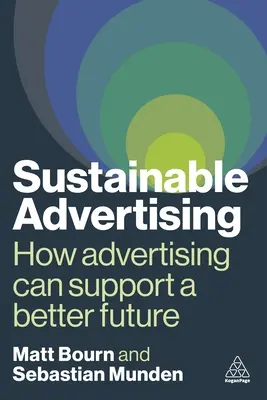 Zrównoważona reklama: Jak reklama może wspierać lepszą przyszłość - Sustainable Advertising: How Advertising Can Support a Better Future