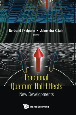 Ułamkowe kwantowe efekty Halla: Nowe osiągnięcia - Fractional Quantum Hall Effects: New Developments