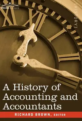 Historia rachunkowości i księgowych - A History of Accounting and Accountants