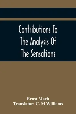 Wkład w analizę doznań - Contributions To The Analysis Of The Sensations