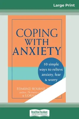 Radzenie sobie z lękiem (16pt Large Print Edition) - Coping with Anxiety (16pt Large Print Edition)