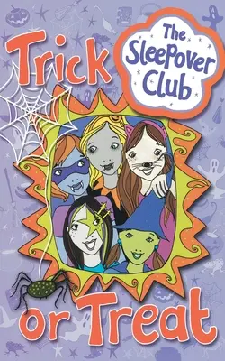 Cukierek albo psikus (klub Sleepover) - Trick or Treat (the Sleepover Club)