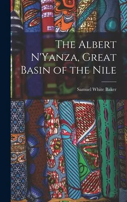 Albert N'Yanza, Wielki basen Nilu - The Albert N'Yanza, Great Basin of the Nile