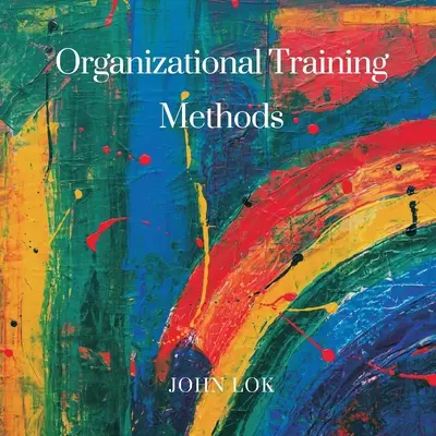 Metody szkoleń organizacyjnych - Organizational Training Methods