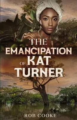Emancypacja Kat Turner - The Emancipation of Kat Turner