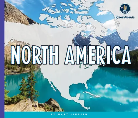 Kontynenty świata: Ameryka Północna - Continents of the World: North America