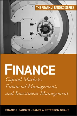 Finanse: Rynki kapitałowe, zarządzanie finansami i zarządzanie inwestycjami - Finance: Capital Markets, Financial Management, and Investment Management