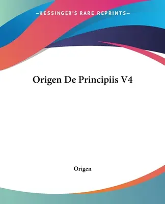 Orygenes De Principiis V4 - Origen De Principiis V4