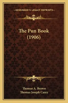 The Pun Book (1906)