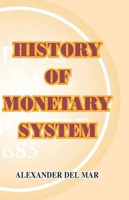 Historia systemów monetarnych - History of Monetary Systems