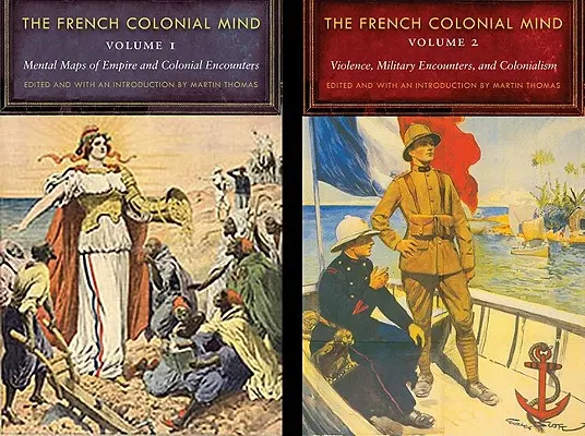 Francuski umysł kolonialny, zestaw 2 tomów - The French Colonial Mind, 2-Volume Set