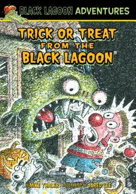 Cukierek albo psikus z Czarnej Laguny - Trick or Treat from the Black Lagoon