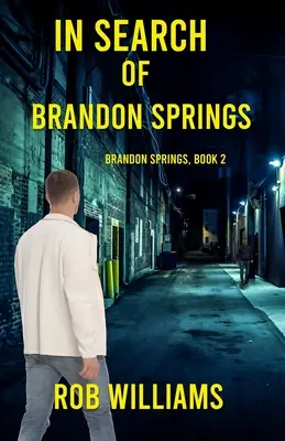 W poszukiwaniu Brandona Springsa - In Search of Brandon Springs