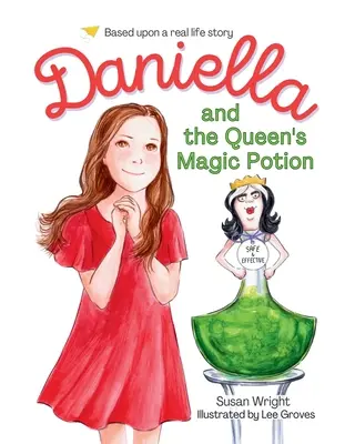 Daniella i magiczny eliksir królowej - Daniella and the Queen's Magic Potion