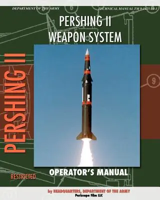 Instrukcja obsługi systemu uzbrojenia Pershing II - Pershing II Weapon System Operator's Manual