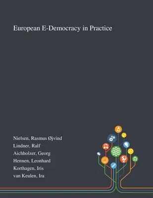 Europejska demokracja elektroniczna w praktyce - European E-Democracy in Practice
