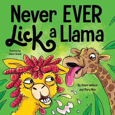 Nigdy przenigdy nie liż lamy - Never EVER Lick a Llama