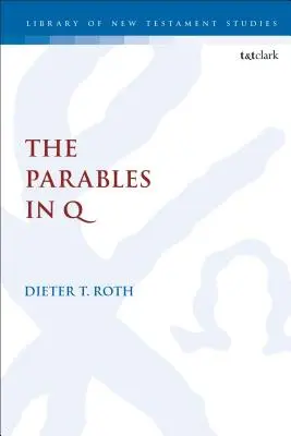 Przypowieści w Q - The Parables in Q