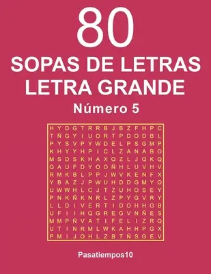 80 Sopas de Letras Letra Grande Nmero 5