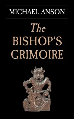 The Bishop's Grimoire: tajemnica aptekarza Greene'a - The Bishop's Grimoire: An Apothecary Greene mystery