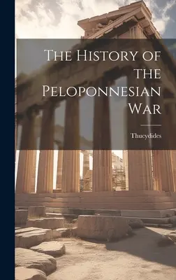 Historia wojny peloponeskiej - The History of the Peloponnesian War