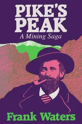 Pike's Peak: Saga górnicza - Pike's Peak: A Mining Saga