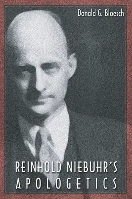 Apologetyka Reinholda Niebuhra - Reinhold Niebuhr's Apologetics