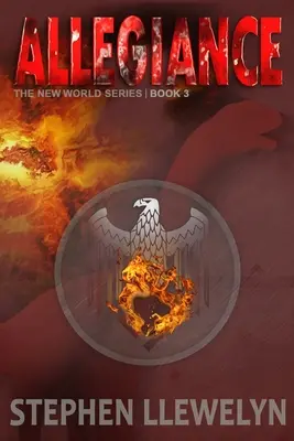 Allegiance: Seria Nowy Świat Księga trzecia - Allegiance: The New World Series Book Three