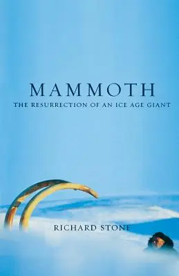 Mamut: Wskrzeszenie giganta z epoki lodowcowej - Mammoth: The Resurrection of an Ice Age Giant