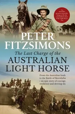 Ostatnia szarża australijskiej lekkiej jazdy - The Last Charge of the Australian Light Horse