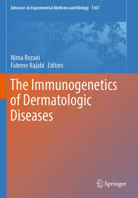 Immunogenetyka chorób dermatologicznych - The Immunogenetics of Dermatologic Diseases